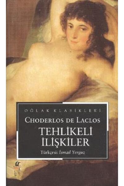 Oğlak Yayıncılık Tehlikeli Ilişkiler Choderlos De Laclos
