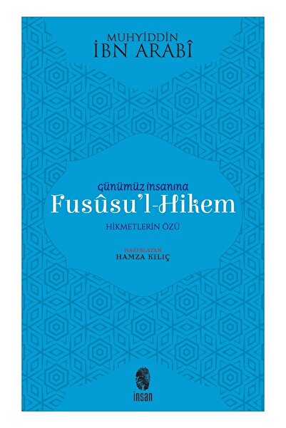 İnsan Yayınları Günümüz Insanına Fususu'l-hikem