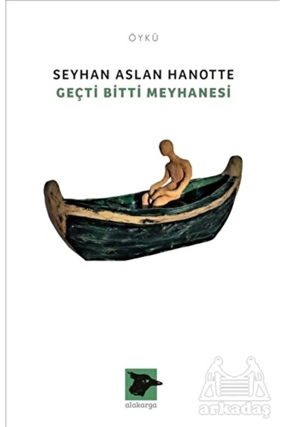 Generic Brand Geçti Bitti Meyhanesi / Seyhan Aslan Hanotte / Alakarga Sanat Y...