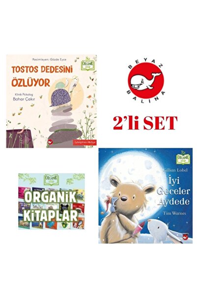 Beyaz Balina Yayınları Organik Kitap 2'li Set '' Tostos Dedesini Özlüyor Ve I...
