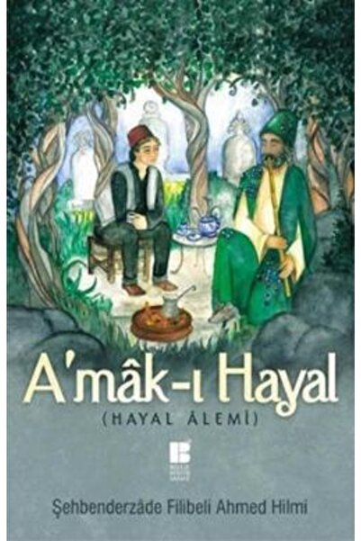 Bilge Kültür Sanat A'mak-ı Hayal (TAM METİN)