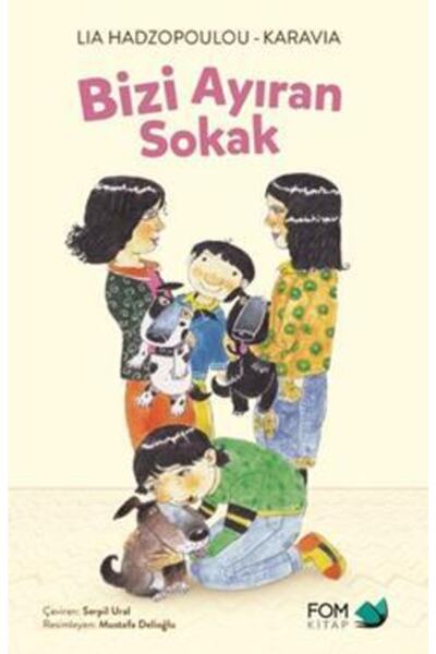 FOM Kitap الشارع الذي يفصل بيننا / كتاب فوم / ليزا هادزوبولو كارافيا