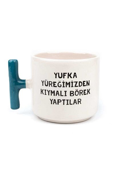 Hediye Galerisi T Cup with Inscription: They Made Minced Meat Pie from Our Yufka Hearts