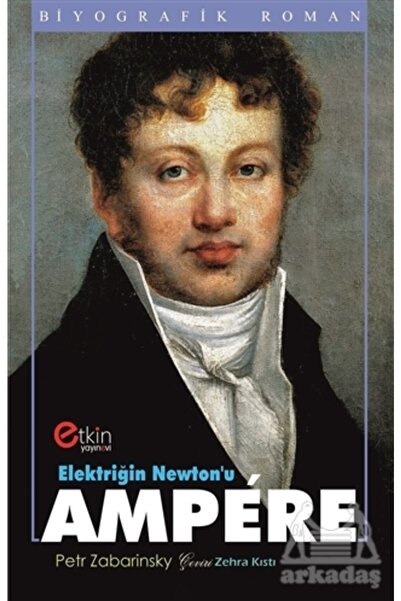 Etkin Yayınevi Elektriğin Newton'u - Ampere