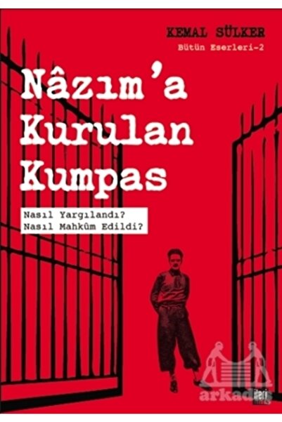İleri Yayınları Nazım'a Kurulan Kumpas