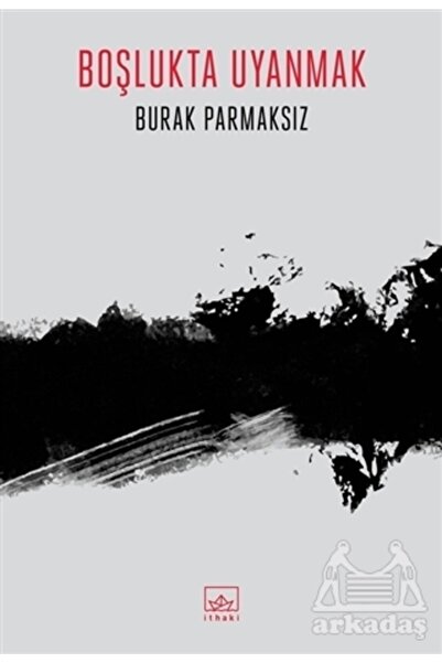 İthaki Yayınları Boşlukta Uyanmak