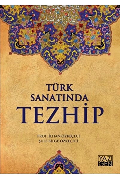 Yazıgen Yayınevi Türk Sanatında Tezhip