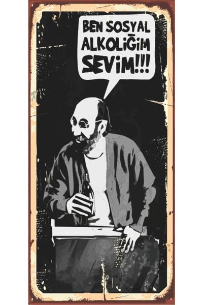 Hayat Poster Ben Sosyal Alkoliğim Sevim (10 Cm X 20 Cm) Mini Retro Ahşap Poster