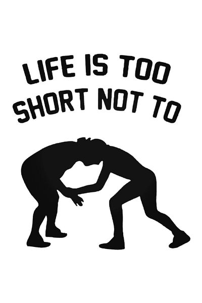 Universal Wrestlers Sparring Life Is Too Short Not To Sticker Αυτοκόλλητο Αυτοκόλλητο Τοίχου Αυτοκινήτου Αρμα Αυτοκόλλητο Σπίτι 20 εκ.