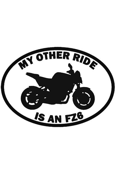 Universal My Other Ride Yamaha Fz6 Αυτοκόλλητο Μοτοσικλέτας Αυτοκόλλητο Αυτοκόλλητο Τοίχου Αυτοκόλλητο 20cm