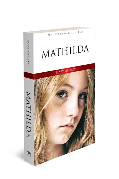 MK Publications Mathilda – Mary Shelley – Ingilizce Roman