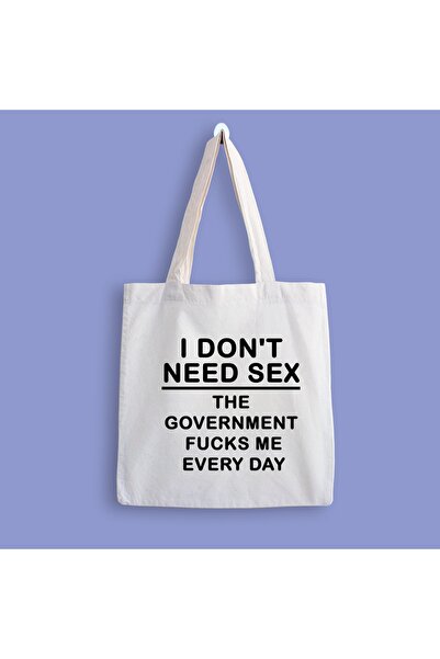 designedfy I Don't Need S*x Baskılı Bez Çanta