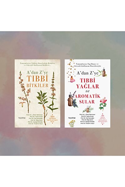 hayykitap 2 Kitap / A’dan Z’ye Tıbbi Yağlar Ve Aromatik Sular - A’dan Z’ye Tı...