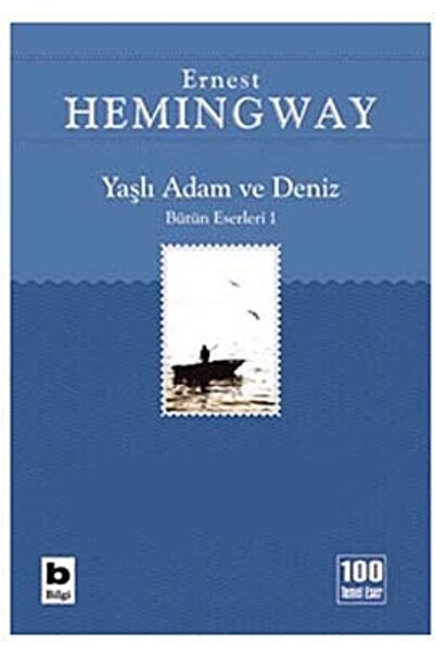 Bilgi Yayınevi Yaşlı Adam Ve Deniz; Ihtiyar Balıkçı