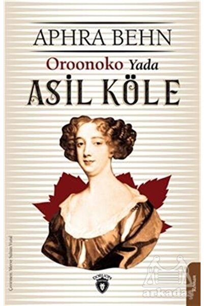 Dorlion Yayınevi Oroonoko Yada Asil Köle