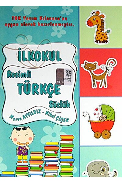 Yuva Yayınları Ilkokul Resimli Türkçe Sözlük / Merve Ayyıldız / / 9786054720200