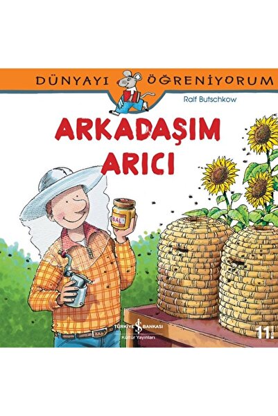 İş Bankası Kültür Yayınları Arkadaşım Arıcı / Ralf Butschkow / / 9786053320463