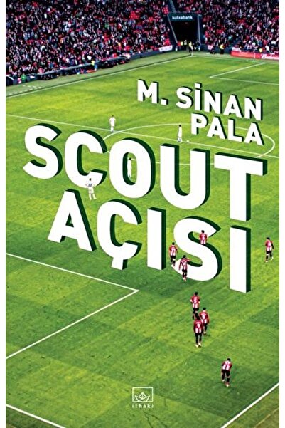 İthaki Yayınları Scout Açısı / M. Sinan Pala / / 9786257737180