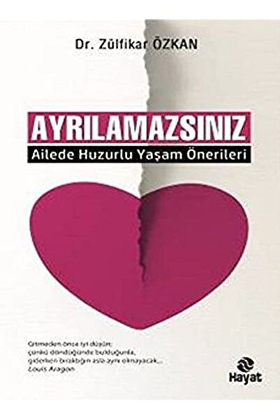 Hayat Yayınları Ayrılamazsınız / Zülfikar Özkan / / 9786051510989