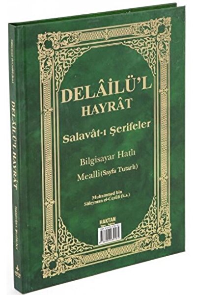Haktan Yayın Dağıtım Delailü'l Hayrat Salavat-ı Şerifeler Ortaboy Açıklamalı ...
