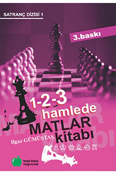 Yeşil Elma Yayıncılık 1-2-3 Hamlede Matlar Kitabı / Ilgaz Gümüştaş / / 978975...