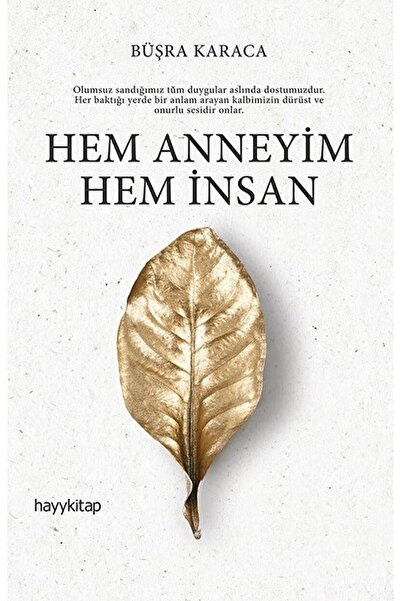hayykitap Hem Anneyim Hem Insan / Büşra Karaca / / 9786052214527