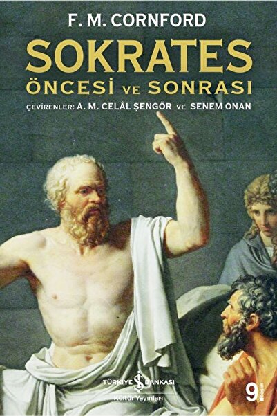 TÜRKİYE İŞ BANKASI KÜLTÜR YAYINLARI Sokrates Öncesi Ve Sonrası / / 9786053324850