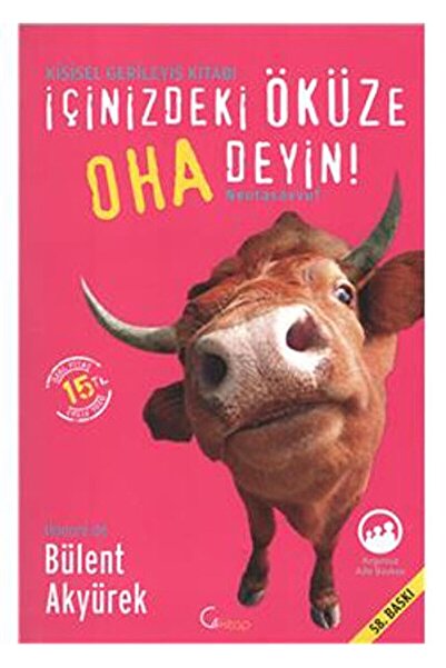 C4 Kitap Içinizdeki Öküze Oha Deyin / Bülent Akyürek / / 9786058835719