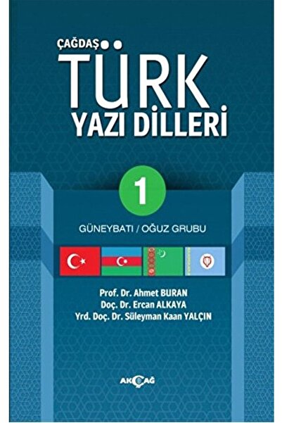 Akçağ Yayınları Çağdaş Türk Yazı Dilleri 1 Güneybatı / Oğuz Grubu / Ahmet Bur...