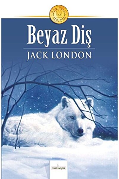 Kardelen Yayınları Beyaz Diş / Jack London / / 9786057018793