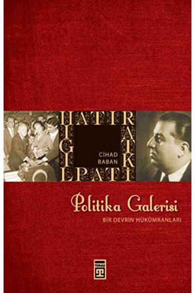 Timaş Yayınları Politika Galerisi / Cihad Baban / / 9789752639669