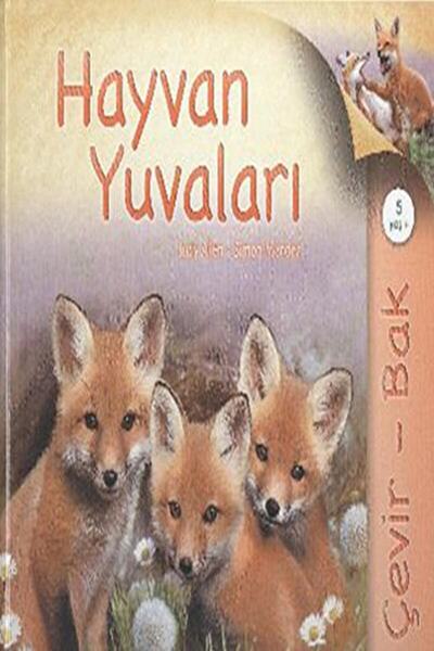 Tübitak Yayınları Çevir Bak Hayvan Yuvaları / Judy Allen / / 9789754036879