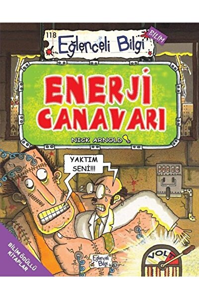 Eğlenceli Bilgi Yayınları Enerji Canavarı - Eğlenceli Bilgi / Nick Arnold / / 9786257844192