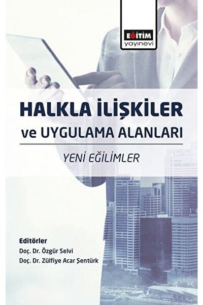Eğitim Yayınevi - Ders Kitapları Halkla Ilişkiler Ve Uygulama Alanları / / 97...