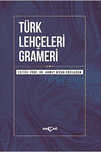 Akçağ Yayınları Türk Lehçeleri Grameri / Ceyhun Vedat Uygur / / 9789753388856