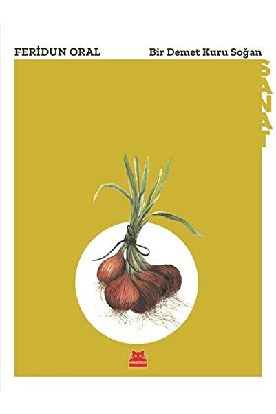 Kırmızı Kedi Yayınevi Bir Demet Kuru Soğan