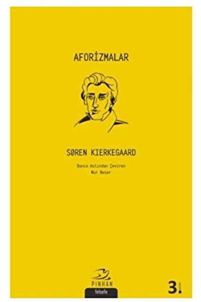 Pinhan Yayıncılık Aforizmalar / Soren Kierkegaard / / 9786055302375