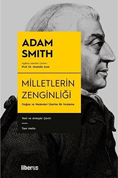 Liberus Yayınları Milletlerin Zenginliği / Adam Smith / / 9786050699951