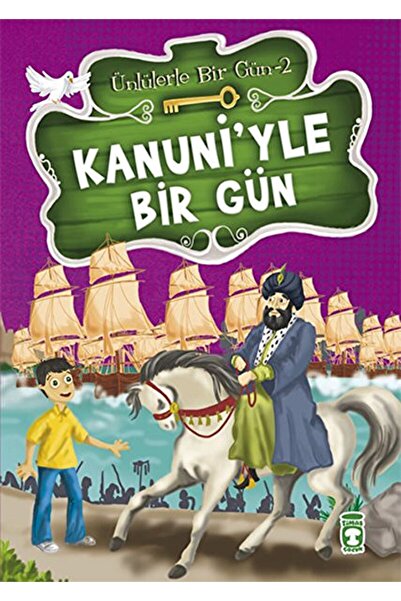 Timaş Çocuk Kanuni’yle Bir Gün / Mustafa Orakçı / / 9786050820997