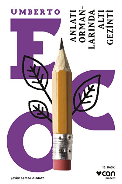 Can Yayınları Anlatı Ormanlarında Altı Gezinti / Umberto Eco / / 9789750734434