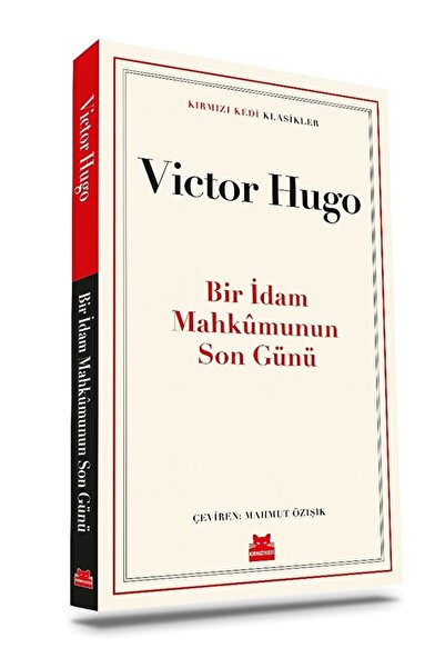 Kırmızı Kedi Yayınevi Bir Idam Mahkumunun Son Günü / Victor Hugo / / 97862541...