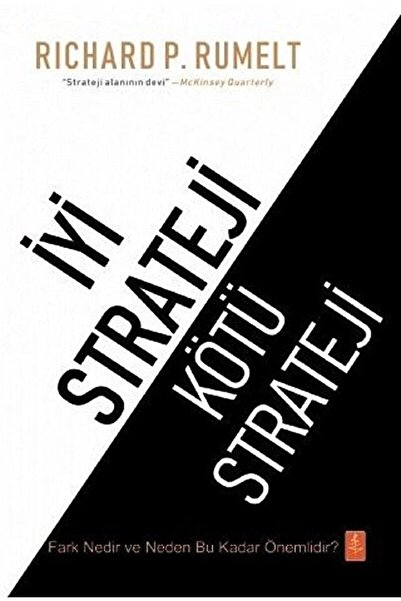 Nobel Yaşam Iyi Strateji Kötü Strateji / Richard P. Rumelt / / 9786059746946