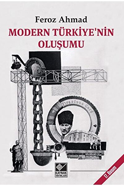 Kaynak Yayınları Modern Türkiye’nin Oluşumu / Feroz Ahmad / / 9786057707352