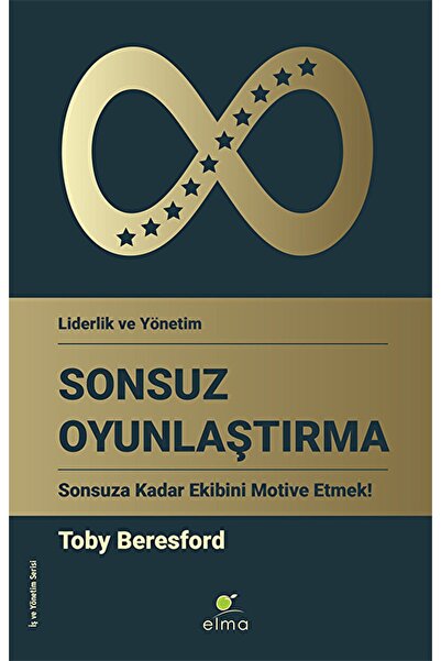 ELMA Yayınevi Sonsuz Oyunlaştırma - - Toby Beresford Kitabı