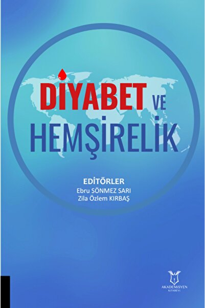 Akademisyen Kitabevi Diyabet Ve Hemşirelik