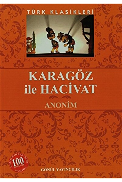 GÖNÜL YAYINCILIK Karagöz Ile Hacivat / Anonim / / 9789944436748