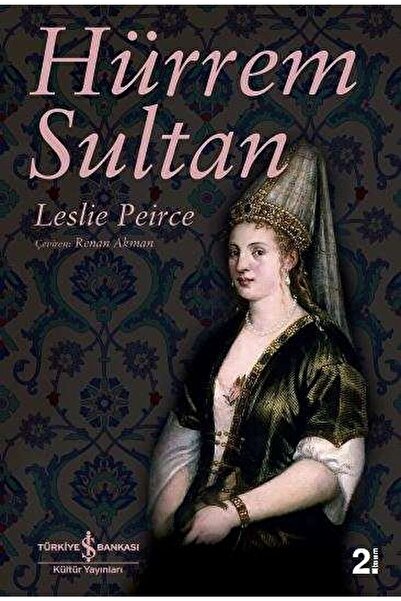 İş Bankası Kültür Yayınları Hürrem Sultan / Leslie Peirce / / 9786052959169