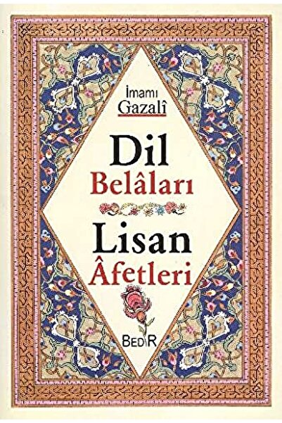 Bedir Yayınları Dil Belaları Lisan Afetleri / Imam-ı Gazali / / 9789758514632