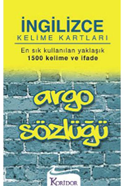 Koridor Yayıncılık Ingilizce Kelime Kartları Argo Sözlüğü / Kolektif / / 9786...