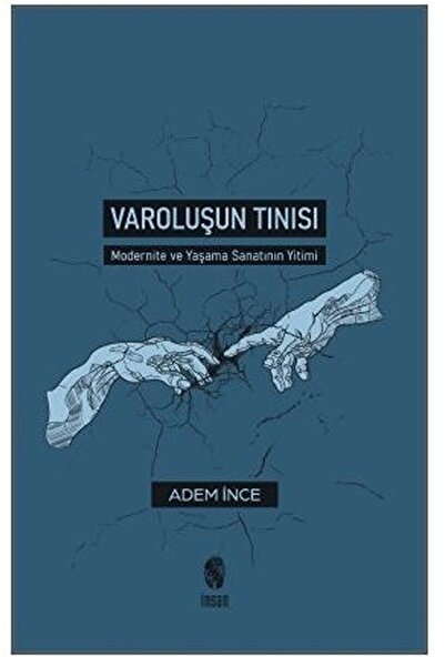 İnsan Yayınları Varoluşun Tınısı / Adem Ince / / 9786057074676